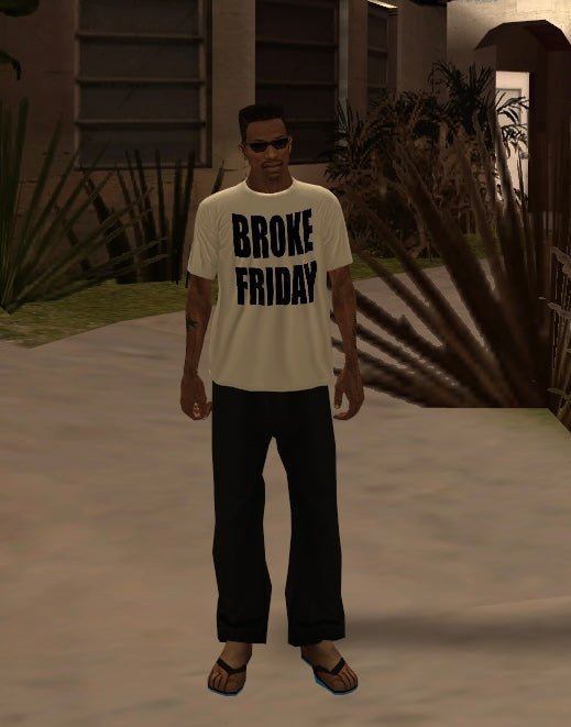 BORN 2 STRUGGLE — Broke Friday tee